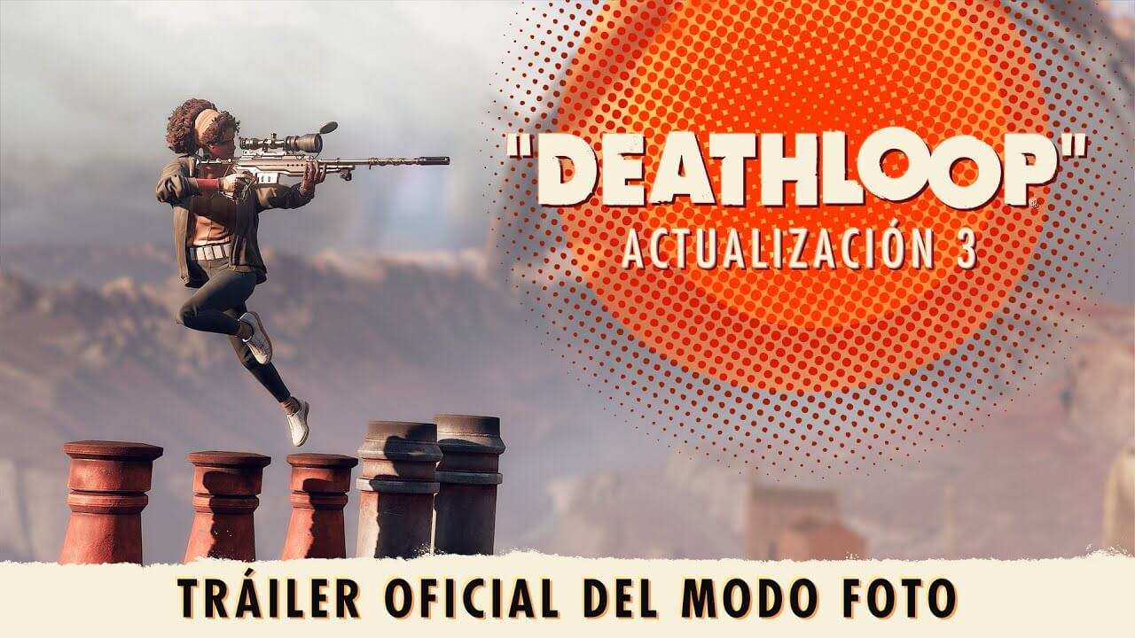 Deathloop recibe una nueva actualización con el Modo Foto